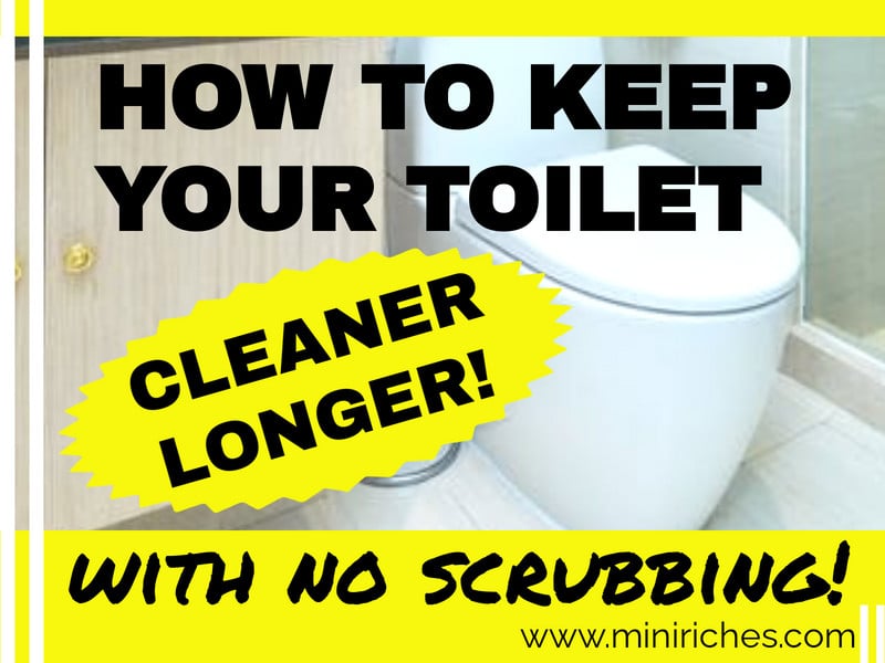 How To Keep The Toilet Cleaner, Longer